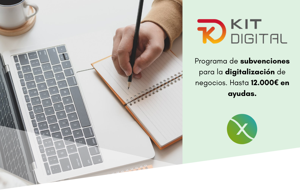 Kit Digital Programa de subvenciones para la digitalización de negocios